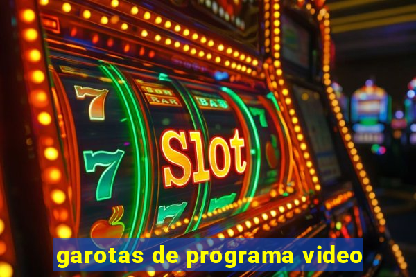 garotas de programa video